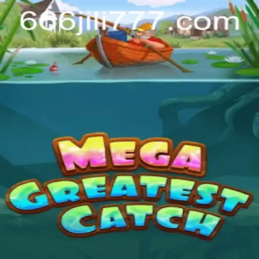 Unveiling the Thrills of MegaGreatestCatch: A Modern Gaming Marvel