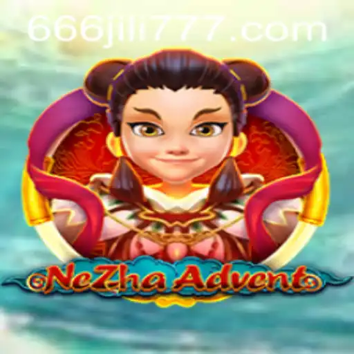 Embark on a Thrilling Journey with NeZhaAdvent: Unveiling the Mystical World of 666JILI 777
